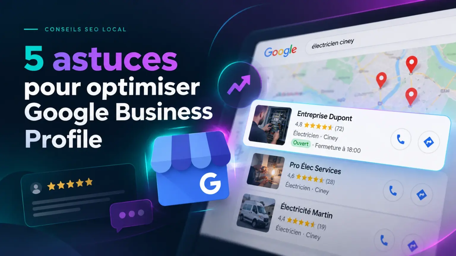 Optimiser sa fiche Google Business Profile en 2026 - 5 astuces